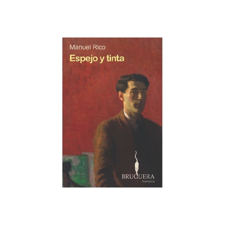 Espejo y tinta - Rico, Manuel